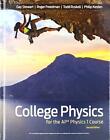 College Physics For The Ap® Physics 1 Course