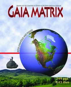 Gaia Matrix: Archom & die Geometrien des Schicksals in der nordamerikanischen Landschaft - Bild 1 von 1