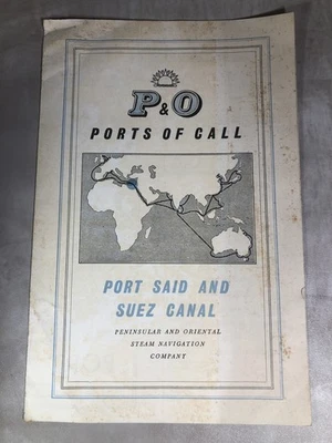 P&O Ports Of Call Port Said And Suez Canal 1959 - Image 1 of 3