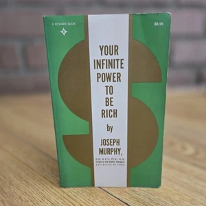 Your Infinite Power to Be Rich by Joseph Murphy (Paperbook Reward Edition 1973) - Picture 1 of 11