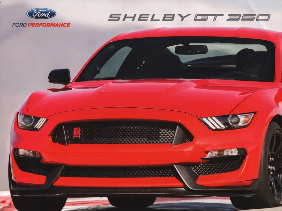 Ford Mustang Shelby GT350 2017? US Sales Brochure - 6 Panels - Image 1 of 4