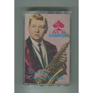 Ace Cannon Blue Eyes Crying In the Rain Cassette tape NEW SEALED UNUSED - Picture 1 of 2