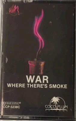 WAR: Where There's Smoke Audio Cassette Tape (1985 Coco Plum NEVER ON CD) SEALED - Image 1 of 3