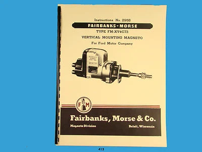 Magneto Fairbanks Morse manual de instruções e peças para Ford FM-XV4C73 Magnetos *413 - Imagem 1 de 3