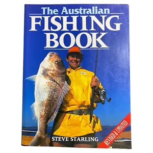 The Australian Fishing Book Steve Starling Angling Guide Camping Boating AU - Picture 1 of 9