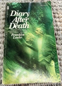 Diary After Death - Franklin Loehr (1976) Paperback 1st Printing - Picture 1 of 14