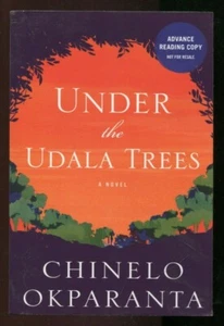 ARC Under The Udala Trees Chinelo Okparanta Book Advance Reading Copy - Picture 1 of 3