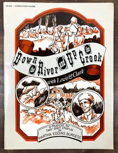 Vintage LEWIS & CLARK Youth Musical CONDUCTORS SCORE Script Sheet Music Songbook - Picture 1 of 5