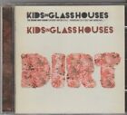 Kids In Glass Houses - Dirt (2010)