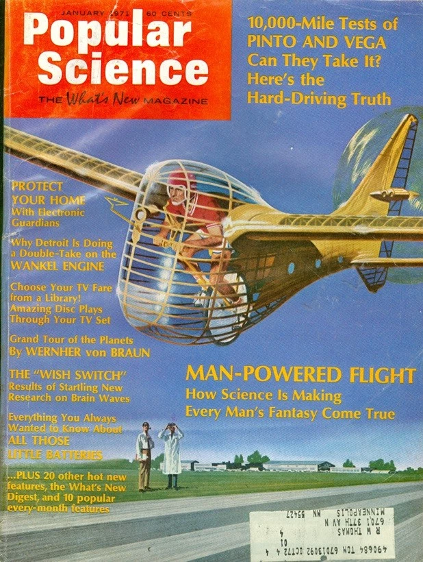 1971 Popular Science Magazine: Man-Powered Flight/Pinto & Vega 10,000 mile test - Image 1 of 1