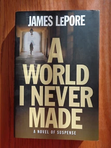 A World I Never Made von James LePore (2009) signiert HCDJ - Bild 1 von 1
