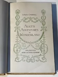 Alice's Adventures in Wonderland: Henry Altemus Edition - Antique Book, Carroll - Foto 1 di 15