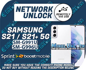 Network Unlock SAMSUNG S21 G991U  / S21+ 5G G996U  Sprint Boost