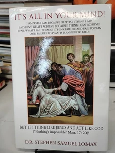 It's All in Your Mind Dr. Stephen Samuel Lomax Hardcover SIGNED - Picture 1 of 3