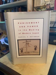 Botsman: Punishment & Power in the Making of Modern Japan 2005 Very Good 1st HB - Picture 1 of 1