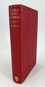 Other Men's Flowers An Anthology of Poetry Compiled by A.P Wavell 1951 - Picture 1 of 19