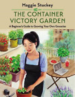 Maggie Stuckey The Container Victory Garden (Taschenbuch)