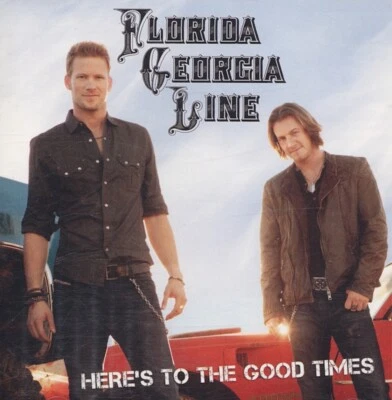 Florida Georgia Line - Here's To The Good Times CD - Image 1 of 2