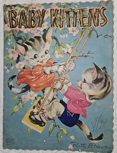Baby Kittens Vintage Childrens book illustrated by Ruth E Newton - Bild 1 von 3