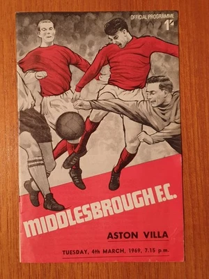 MIDDLESBROUGH V ASTON VILLA 4 Mar 1969 Division Two FOOTBALL PROGRAMME - Image 1 of 2