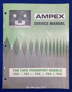 Original Ampex / 740 741 743 744 745 Tape Transport Service Manual - Picture 1 of 1