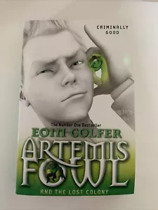 Artemis Fowl And The Lost Colony (book 5) By Eoin Colfer - Picture 1 of 2