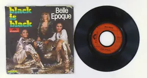 7 " Single Vinyl - Belle Epoque – Black Is Black - S9428 K61 - Picture 1 of 2