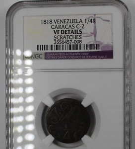 NGC  1818 (VENEZUELA) 1/4 REAL (CARACAS)  --ROYALIST COINAGE - - Picture 1 of 4