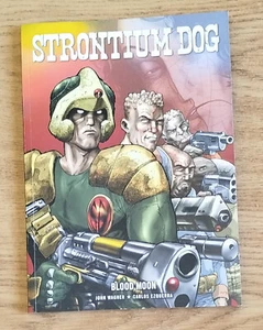 STRONTIUM DOG : BLOOD MOON - John WAGNER Carlos EZQUERRA - Rebellion 2000AD 2010 - Photo 1/4
