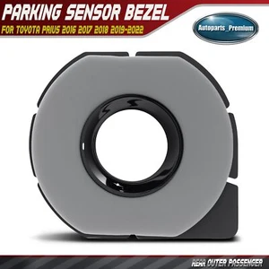 Rear Outer Right Parking Sensor Bezel for Toyota Prius 2016 2017 2018 2019-2022 - Picture 1 of 10
