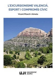 L'excursionisme valencià, esport i compromís cívic. NUEVO. Envío URGENTE - Foto 1 di 1
