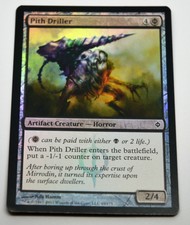 1 x Pith Driller FOIL New Phyrexia - MTG Magic the Gathering