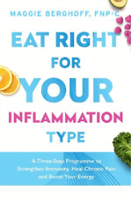 Maggie Berghoff Eat Right For Your Inflammation Type (Paperback) (UK IMPORT)