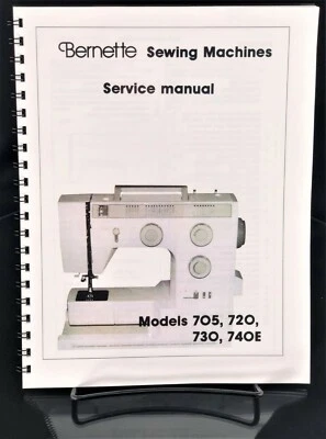 Bernina Bernette 705 720 730 740E Service Manual Spiral Bound - Image 1 of 4