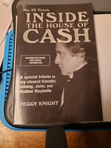 JohnnyCash JuneCarter Inside the House of Cash Peggy Knight uncorrected proofNEW - Picture 1 of 2