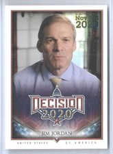RARE 2020 DECISION RAINBOW ~ JIM JORDAN ELECTION DAY CARD #388 ~ 3/5 ~ OHIO