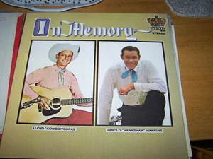LP/ COWBOY COPAS & HAWSHAW HAWKINS/ IN MEMORY(USA KING 1970s - Picture 1 of 1