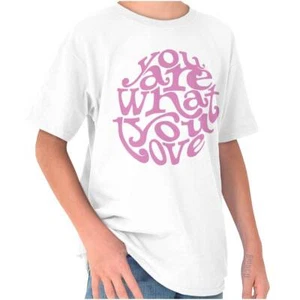 Motivational Saying You Are What You Love Youth Crewneck T Shirts Boy or Girl - Picture 1 of 7