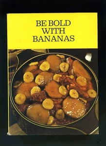 Be Bold With Bananas Cookbook Recipe Book Publisher Crescent Books Salad Bazaar - Foto 1 di 7