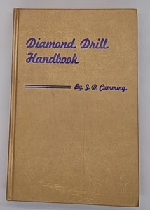 Diamond Drill Handbook, 3rd Edition by J. D. Cumming (1975, J. K. Smit) - Bild 1 von 3