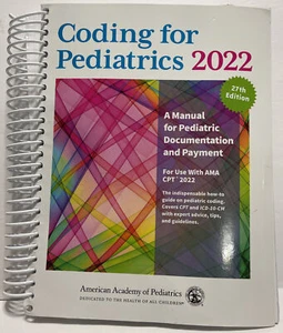 Coding for Pediatrics by Academy of Pediatrics 2022 - Picture 1 of 10
