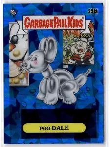 Poo Dale | #251a | 2023 Topps Garbage Pail Kids Sapphire Edition - Picture 1 of 2