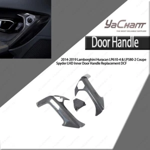DCF LHD Inner Door Handle ReplacemeFor 14-19 Lamborghini Huracan LP610-4&LP580-2 - Picture 1 of 24
