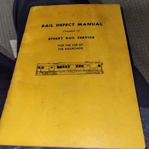 Vintage 1966 Rail Defect Manual, Sperry Rail Service - Picture 1 of 1