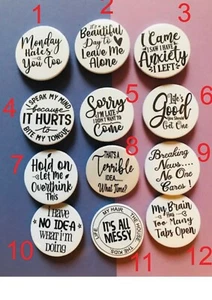 Sarcastic and Humorous Badges, Suits all Ages, Fun Badges SET 1 - Picture 1 of 12