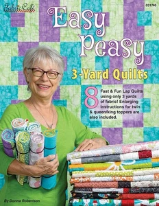 Easy Peasy 3 Yard Quilts Book by Donna Robertson 8 Fun Lap Quilts Fabric Cafe - Picture 1 of 2