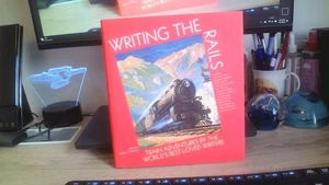 Writing the Rails: Train Adventures by the World's Best Loved Writers HC - Picture 1 of 10