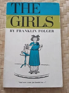 The Girls by Franklin Folger 1961 Paperback - Picture 1 of 2