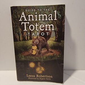 "Guide" to the Animal Totem Tarot  1st Print 2016  "BOOK ONLY"  SHIPS FREE