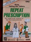 Repeat Prescription: Keep Taking the Tablets (Bible-based Resource for Youth Gro
